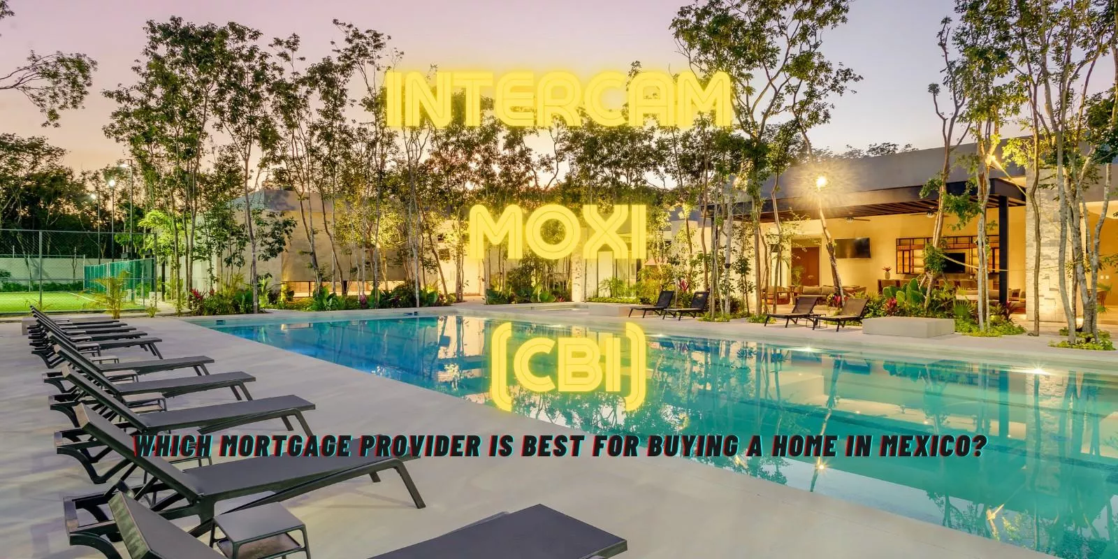 Intercam vs. MoXi vs. Cross Border Investment