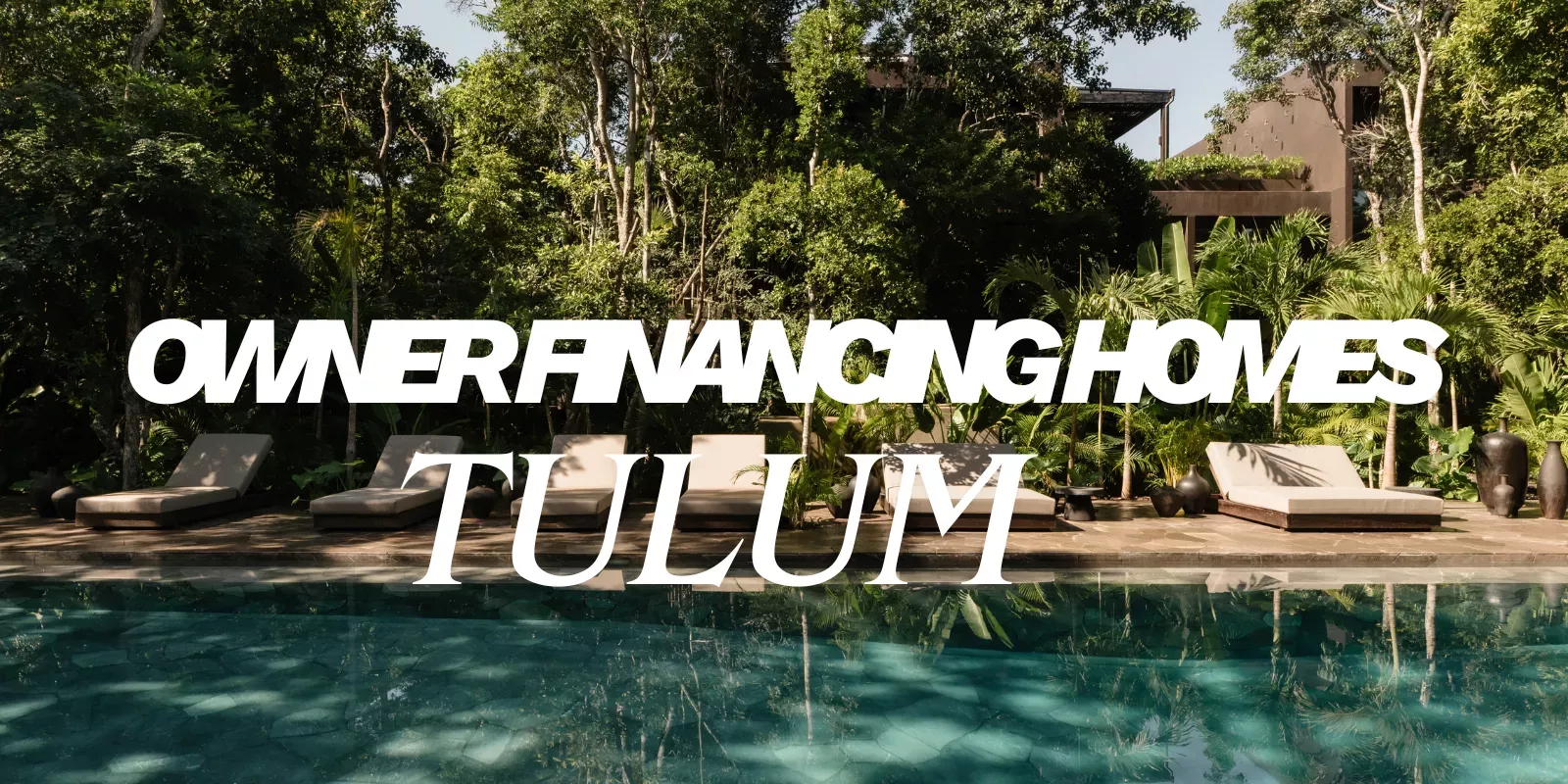 Owner Financing Homes for Sale in Tulum